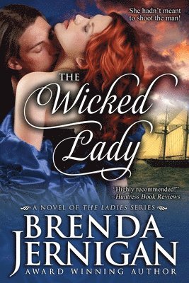 The Wicked Lady: Historical Romance 1