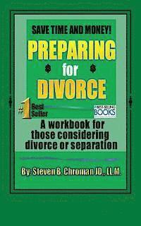 bokomslag Save Time and Money Preparing For Divorce: Workbook for those considering separation or divorce