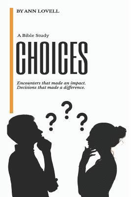 bokomslag Choices: A Bible Study