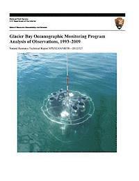 Glacier Bay Oceanographic Monitoring Program Analysis of Observations, 1993-2009 1