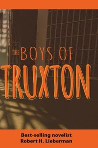 bokomslag The Boys of Truxton