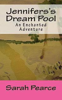 Sarah Pearce - Jennifer's Dream Pool, Häftad
