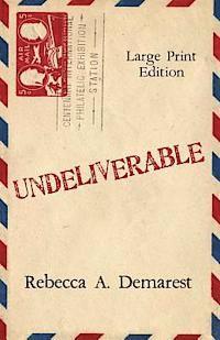 Undeliverable: Large Print Edition 1