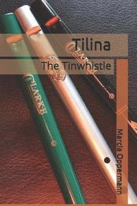 bokomslag Tilina: The Tinwhistle
