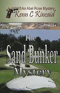 bokomslag Sand Bunker Mystery: Abel Rose Mystery Series