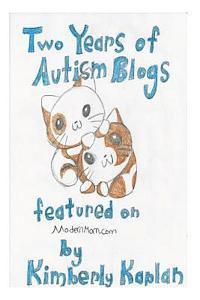 bokomslag Two Years of Autism Blogs Featured on ModernMom.com: Helpful Information and Anecdotes: All Things Autism