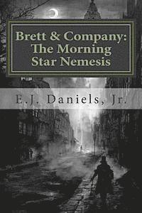 bokomslag Brett and Company: The Morning Star Nemesis