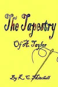 bokomslag The Tapestry of A. Taylor