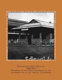 bokomslag Cottonport's 125th Birthday: 1888-2013: A pictorial review of the historic Bayou Rouge Community