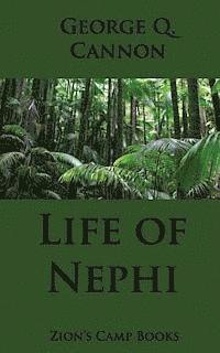 bokomslag Life of Nephi: The Faith-Promoting Series, Book 9