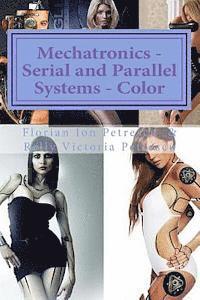 bokomslag Mechatronics - Serial and Parallel Systems - Color