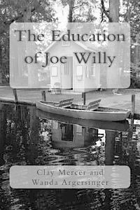 bokomslag The Education of Joe Willy