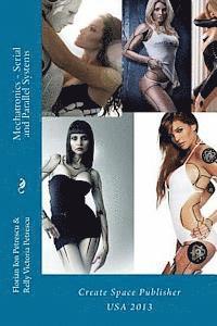 Relly Victoria Petrescu, Florian Ion Petrescu - Mechatronics - Serial and Parallel Systems: Create Space Publisher, Häftad