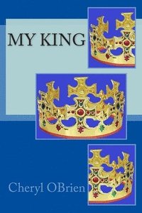 bokomslag My King