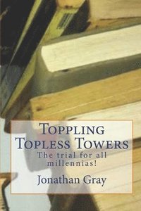 bokomslag Toppling Topless Towers