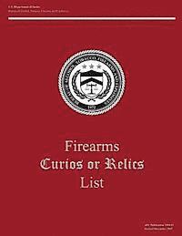 Firearms: Curios or Relics 1