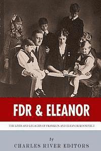 bokomslag FDR & Eleanor: The Lives and Legacies of Franklin and Eleanor Roosevelt