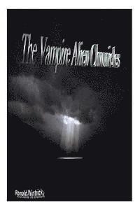 Ronald Wintrick - The Vampire Alien Chronicles, Häftad