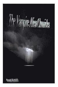 The Vampire Alien Chronicles 1