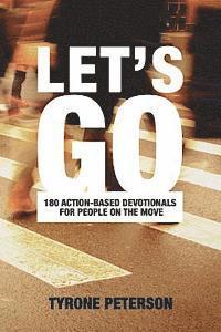 bokomslag Let's Go: 180 Devotionals For People On The Move