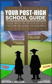 bokomslag Your Post-High School Guide