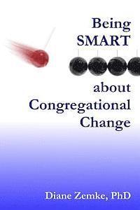 bokomslag Being Smart about Congregational Change