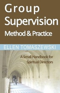 bokomslag Group Supervision Method and Practice