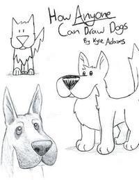 bokomslag How Anyone Can Draw Dogs