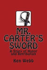 Ken Webb - Mr. Carter's Sword, Häftad