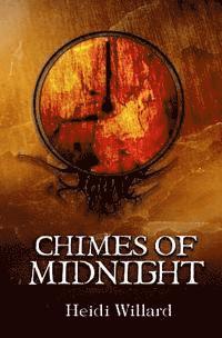 Heidi Willard - Chimes of Midnight (The Catalyst Series: Book #4), Häftad