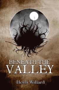 bokomslag Beneath the Valley (The Catalyst Series: Book #5)