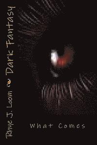 Rhye J. Loom - Dark Fantasy, Häftad