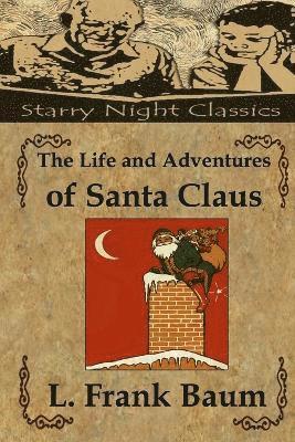 bokomslag The Life and Adventures of Santa Claus