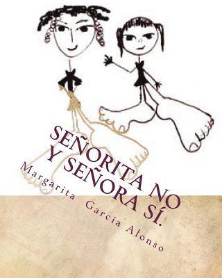 bokomslag Señorita No y Señora Sí.