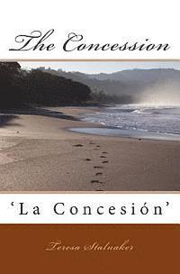 bokomslag The Concession: 'La Concesión'