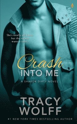 Tracy Wolff - Crash Into Me, Häftad