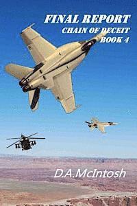 D. a. McIntosh - Final Report: Chain of Deceit, Book 4, Häftad