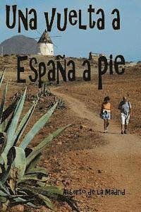 bokomslag Una vuelta a España a pie