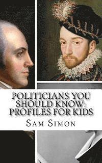bokomslag Politicians You Should Know: Profiles for Kids