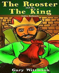 bokomslag Rooster and the King India Folk Tale