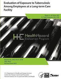 bokomslag Evaluation of Exposure to Tuberculosis Among Employees at a Long-term Care Facility