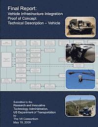 Final Report: Vehicle Infrastructure Integration Proof of Concept: Technical Description- Vehicle