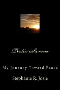 bokomslag Poetic Storms: My Journey Toward Peace