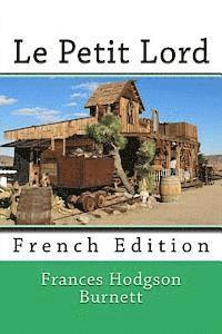 bokomslag Le Petit Lord: French Edition