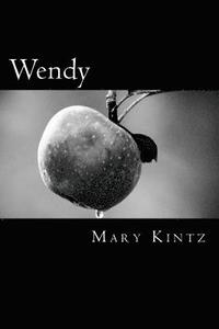 bokomslag Wendy: Book One of the Never Land Chronicles