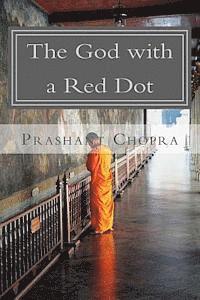 bokomslag The God with a Red Dot: A tale of Faith