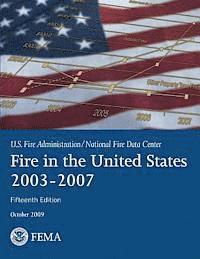 bokomslag Fire in the United States: 2003-2007