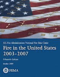 Federal Emergency Management Agency, U. S. Fire Administration - Fire in the United States: 2003-2007, Häftad