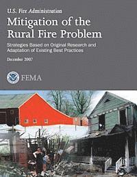 bokomslag Mitigation of the Rural Fire Problem: Strategies Based on Original Research and Adaptation of Existing Best Practices