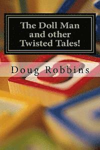 The Doll Man and Other Twisted Tales 1